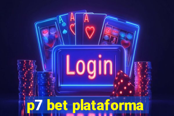 p7 bet plataforma